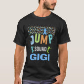 Gigi Jump Squad Verjaardag Jongen Trampoline Jumpe T-shirt (Voorkant)