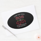 Gigi Lover | Ik heb twee titels: mama en Gigi God Ovale Sticker (Envelop)