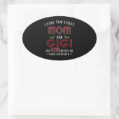 Gigi Lover | Ik heb twee titels: mama en Gigi God Ovale Sticker (Tas)