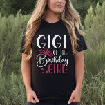Gigi of the Birthday Girl Squad Custom Matching T-shirt<br><div class="desc">Heb je een familie die graag verjaardagen vieren? Wilt u ervoor zorgen dat elk van uw familieleden hun eigen gepersonaliseerde verjaardagscadeau heeft? Kijk niet verder dan Gigi van het verjaardagsmeisje. Onze aangepaste shirten zijn perfect voor een team van verjaardagsmeisjes of -jongens. Of je nu op zoek bent naar een t-shirt...</div>