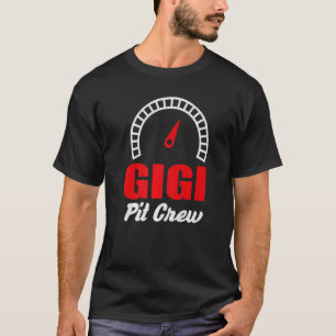 Gigi Racing Car Bday Party Family Matching Pit Cre T-shirt