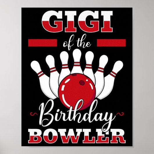 Gigi van de verjaardag Bowler Dag Bowling Party Ce Poster (Voorkant)