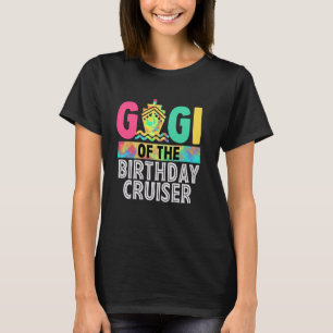 Gigi van de verjaardag Cruiser Funny Cruise Verjaa T-shirt