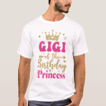 Gigi van de verjaardag voor meisje 1e verjaardag p t-shirt<br><div class="desc">Grappig Gezegde Grootmoeder Gigi Kleindochter Prinses Verjaardagsfamilie Matching Party 1st Decoration Ideas Funny Quotes Happy Gift Age Voor Meisjes Cadeaus Voor Gigi Thema Voor Kinderen T-shirt T-shirts Kleding Outfits Kleding Kostuum Groot Gezegde Voor Mannen Vrouwen Meisjes Guy</div>