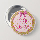 Gigi wordt roze en gouden Baby showers Button (Voorkant /achterkant)