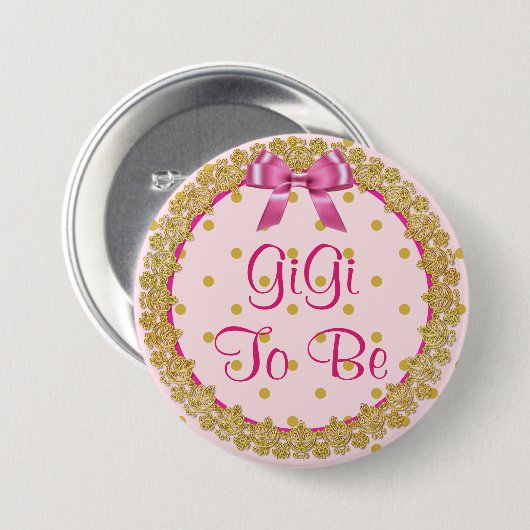 Gigi wordt roze en gouden Baby showers Button (Voorkant /achterkant)