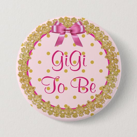 Gigi wordt roze en gouden Baby showers Button (Voorkant)