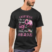 Gigimingo als een normale Gigi Flamingo Moederdag T-shirt (Voorkant)