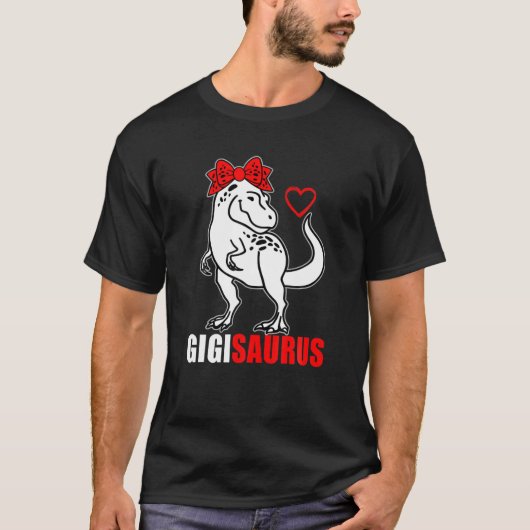 Gigisaurus Gigi Saurus Rex mama Moederdag Grandm T-shirt (Voorkant)