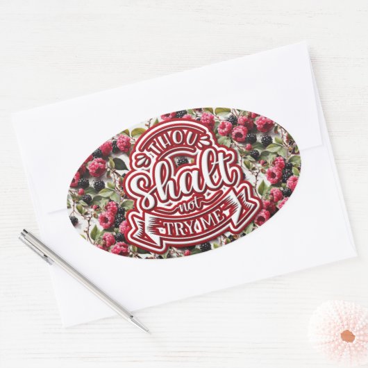 Gij zult mij niet grappig proberen ovale sticker (Envelop)