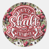 Gij zult mij niet grappig proberen ronde sticker (Voorkant)