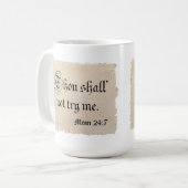 Gij zult mij niet proberen - Mam 24:7 Koffiemok (Voorkant links)