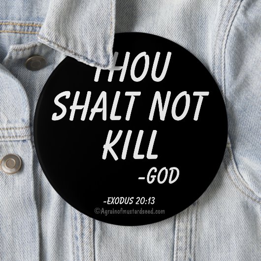 Gij zult niet doden ronde button 6,0 cm (In situ)