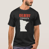 Gilbert Minnesota USA State America Travel Minneso T-shirt (Voorkant)