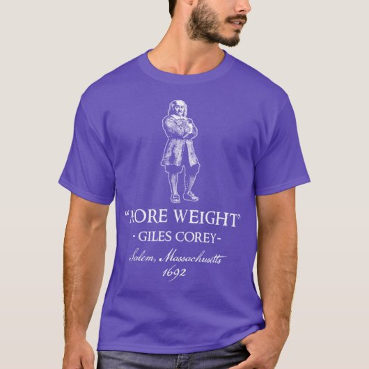 Giles Corey meer gewicht T-shirt (Voorkant)