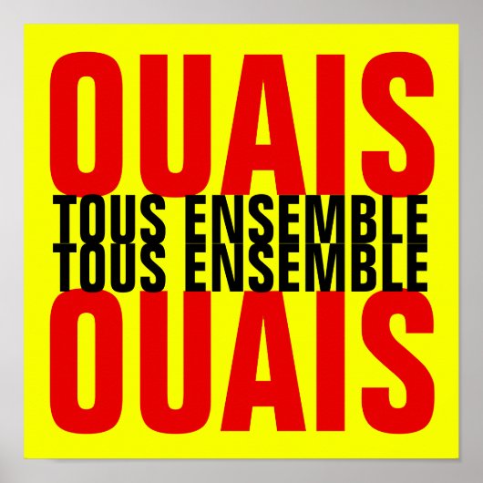 Gilets Jaunes et SLOGAN TOUS ENSEMBLE poster (Voorkant)