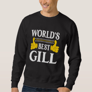 Gill Achternaam Funny Team Familie Achternaam Worl Trui