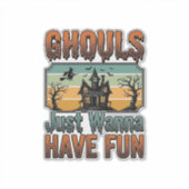 Gillen Willen Gewoon Fun Vintage Halloween Sticker (Voorkant)