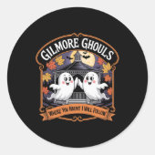 Gilmore Ghouls Waar je achtervolgt3 Ronde Sticker (Voorkant)