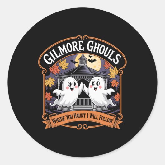 Gilmore Ghouls Waar je achtervolgt3 Ronde Sticker (Voorkant)