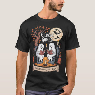 Gilmore Ghouls Waar Je Haunt1 T-shirt