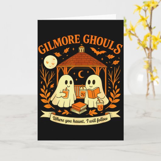 Gilmore Ghouls Waar jij spookt zal ik volgen Hallo Kaart (Gele Bloem)