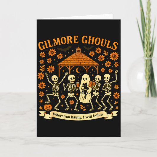 Gilmore Ghouls Waar jij spookt zal ik volgen Hallo Kaart (Voorkant)