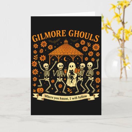 Gilmore Ghouls Waar jij spookt zal ik volgen Hallo Kaart (Gele Bloem)