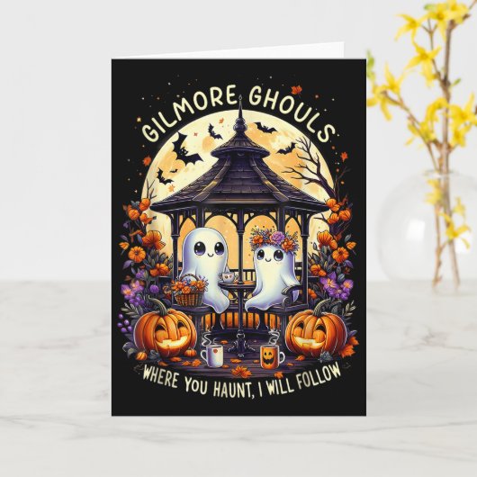 Gilmore Ghouls Waar jij spookt zal ik volgen Hallo Kaart (Gele Bloem)