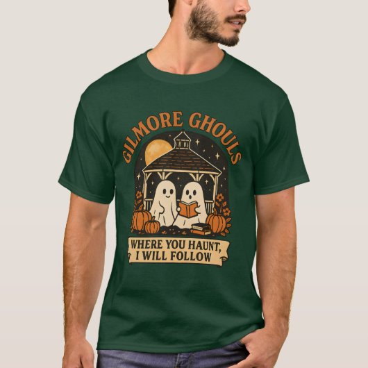 Gilmore Ghouls Where You Haunt Ik zal je volgen T-shirt (Voorkant)