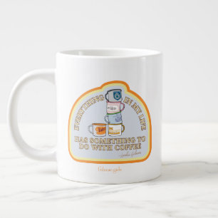 Gilmore Girls   Coffee Quote Graphic Grote Koffiekop