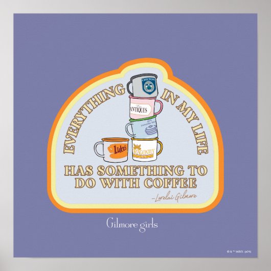 Gilmore Girls | Coffee Quote Graphic Poster (Voorkant)