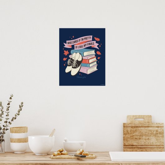 Gilmore Girls Finals Quote Design Poster (Keuken)