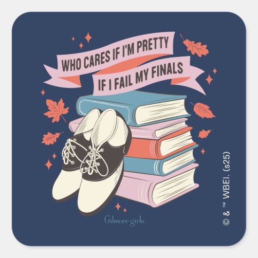 Gilmore Girls Finals Quote Design Vierkante Sticker (Voorkant)