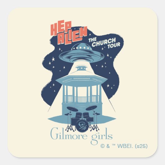 Gilmore Girls Hep Alien Church Tour Vierkante Sticker (Voorkant)