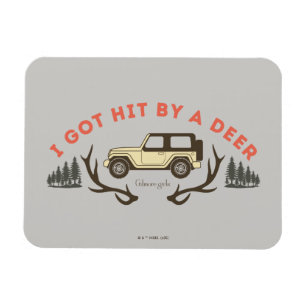 Gilmore Girls I Got Hit By A Deer beroemd gemaakt  Magneet