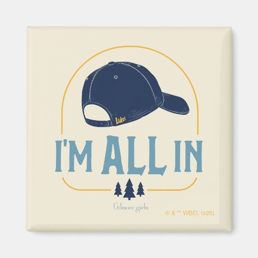 Gilmore Girls I’m All In Luke’s Hat Magneet (Voorkant)
