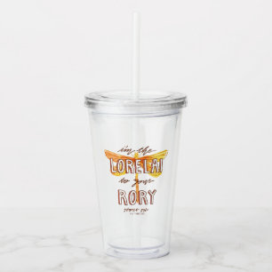 Gilmore Girls Ik ben de Lorelai naar je roofhuis Acryl Drinkbeker
