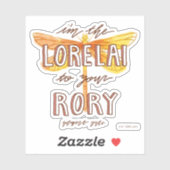 Gilmore Girls | Ik ben de Lorelai naar je roofhuis Sticker (Vel)