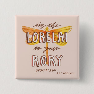 Gilmore Girls Ik ben de Lorelai naar je roofhuis Vierkante Button 5,1 Cm