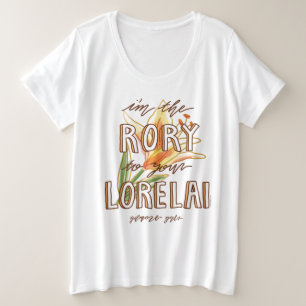 Gilmore Girls   Ik ben de Rory naar je Lorelai Grote Maat T-shirt