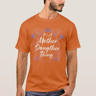 Gilmore Girls Its A Mother Daughterhing Floral Vin T-shirt
