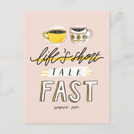 Gilmore Girls | Life's Short Talk Fast - Koffie Briefkaart (Voorkant)