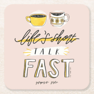 Gilmore Girls   Life's Short Talk Fast - Koffie Kartonnen Onderzetters