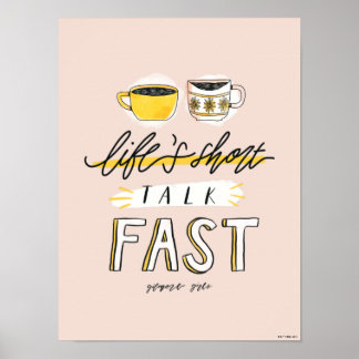 Gilmore Girls | Life's Short Talk Fast - Koffie Poster