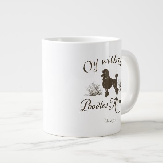 Gilmore Girls | Oy With the PoodlesDesign Grote Koffiekop (Voorkant rechts)