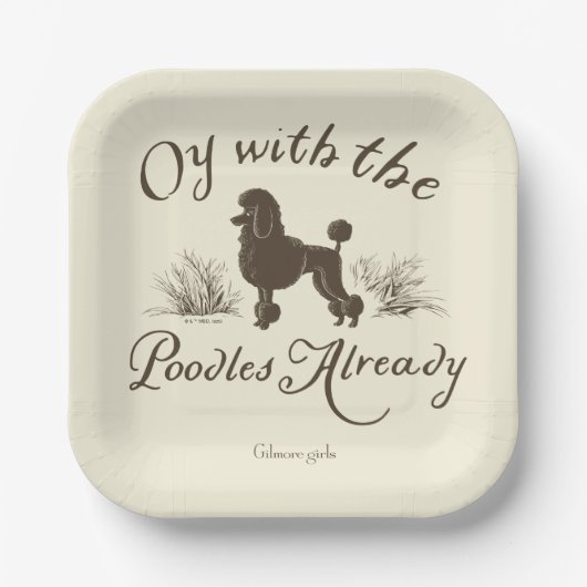 Gilmore Girls | Oy With the PoodlesDesign Papieren Bordje (Voorkant)