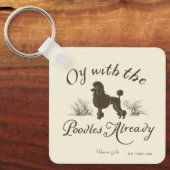 Gilmore Girls | Oy With the PoodlesDesign Sleutelhanger (Voorkant)