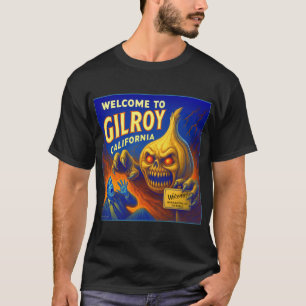 GILROY, CALIFORNIË KNOFLOOK T-SHIRT. T-SHIRT