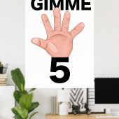 Gimme 5 poster (Thuiskantoor)
